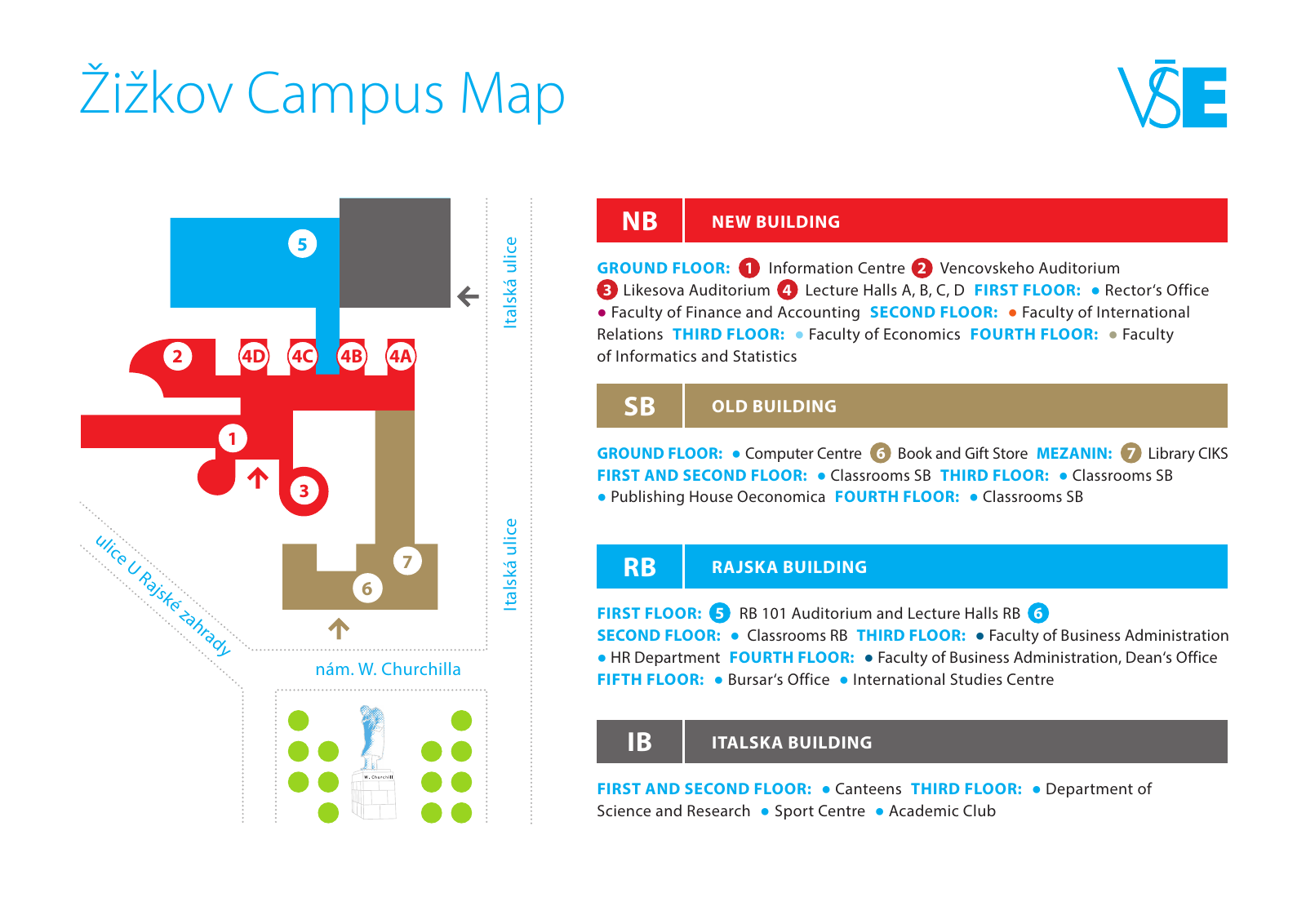 Official VŠE Žižkov campus map. The Old Building is coloured tan; its entrance is on the náměstí Winstona Churchilla side.